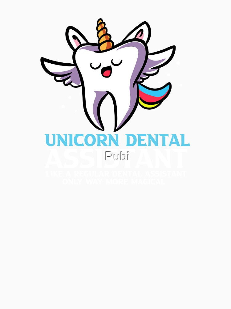 Unicorn Dental Assistant Dentist Teeth Dental Life by Pubi