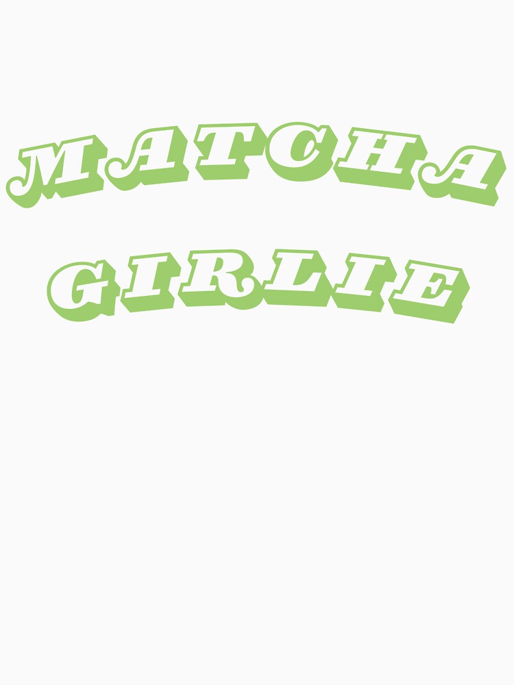 Matcha Girlie by clawinyourback