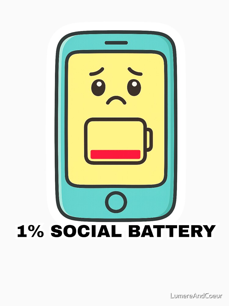 1% Social Battery Introvert Funny Low Energy Mood Sticker by LumereAndCoeur