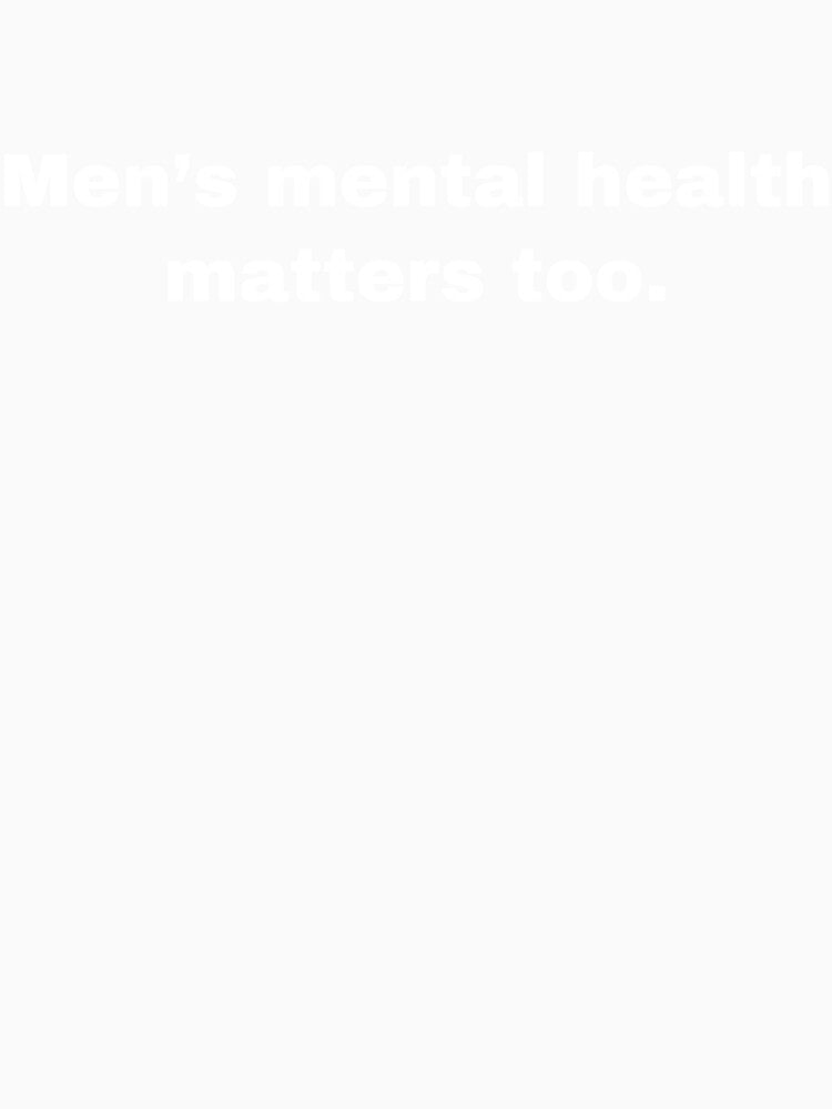 Men’s mental health matters too by thetextbookgirl