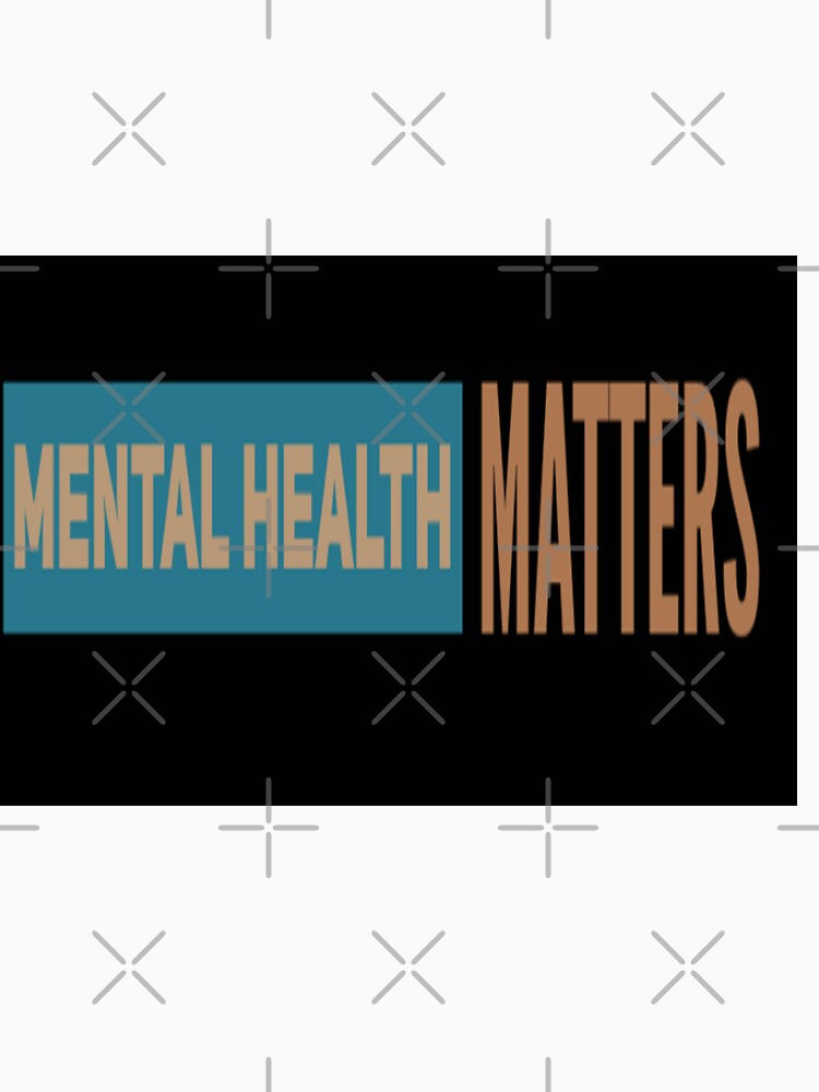 Mental health matters by Tshirtpedia