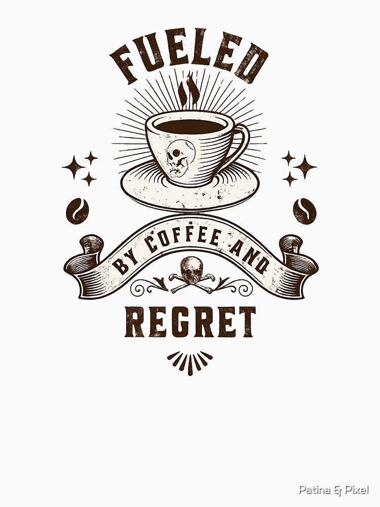 Fueled By Coffee And Regret Funny Coffee Gift by Patina & Pixel