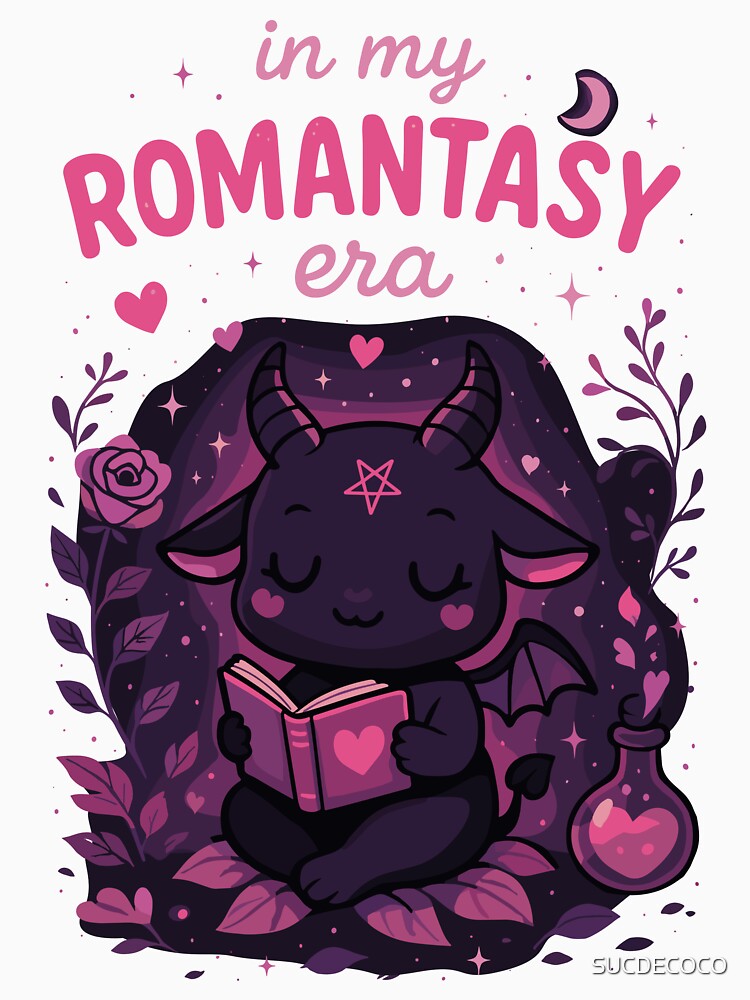 IN MY ROMANTASY ERA by SUCDECOCO