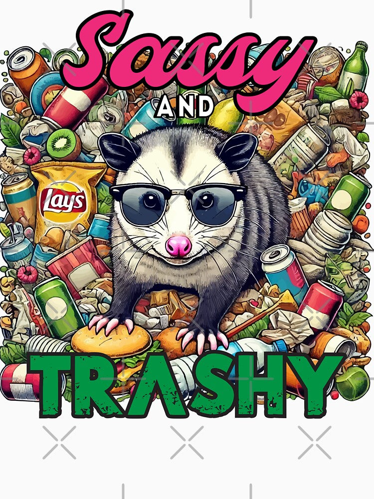 Sassy and Trashy by OlivDesignsCo