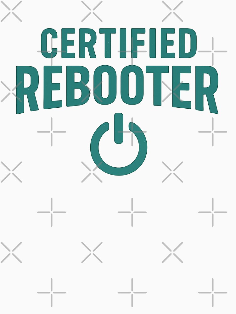 Certified Rebooter - Funny IT Support Retro Design by Work Life Tees