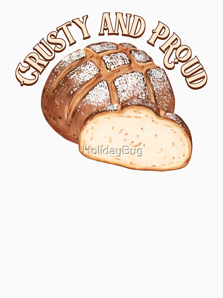 Crusty and Proud Sourdough by HolidayBug