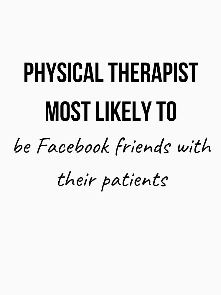 Physical Therapist Most Likely to Collection 5 by AprilPT