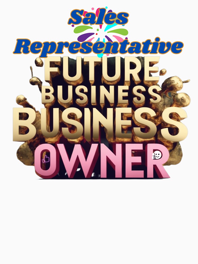 SALES REPRESENTATIVE FUTURE BUSINESS OWNER, MOM, DAD, GIFT, PYJAMAS by carlos crane