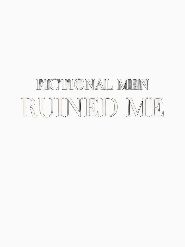 Fictional Men Ruined Me - Booktok x Romance Reader Aesthetic by Inkbound Co