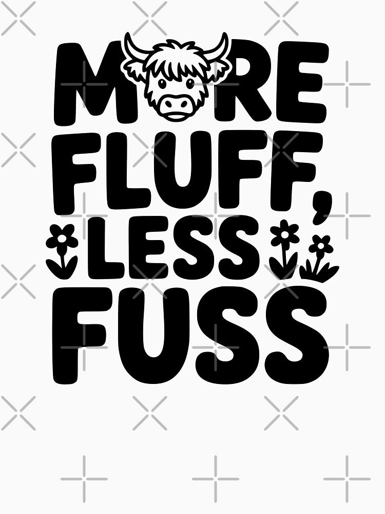 More Fluff Less Fuss by theartfulaspie