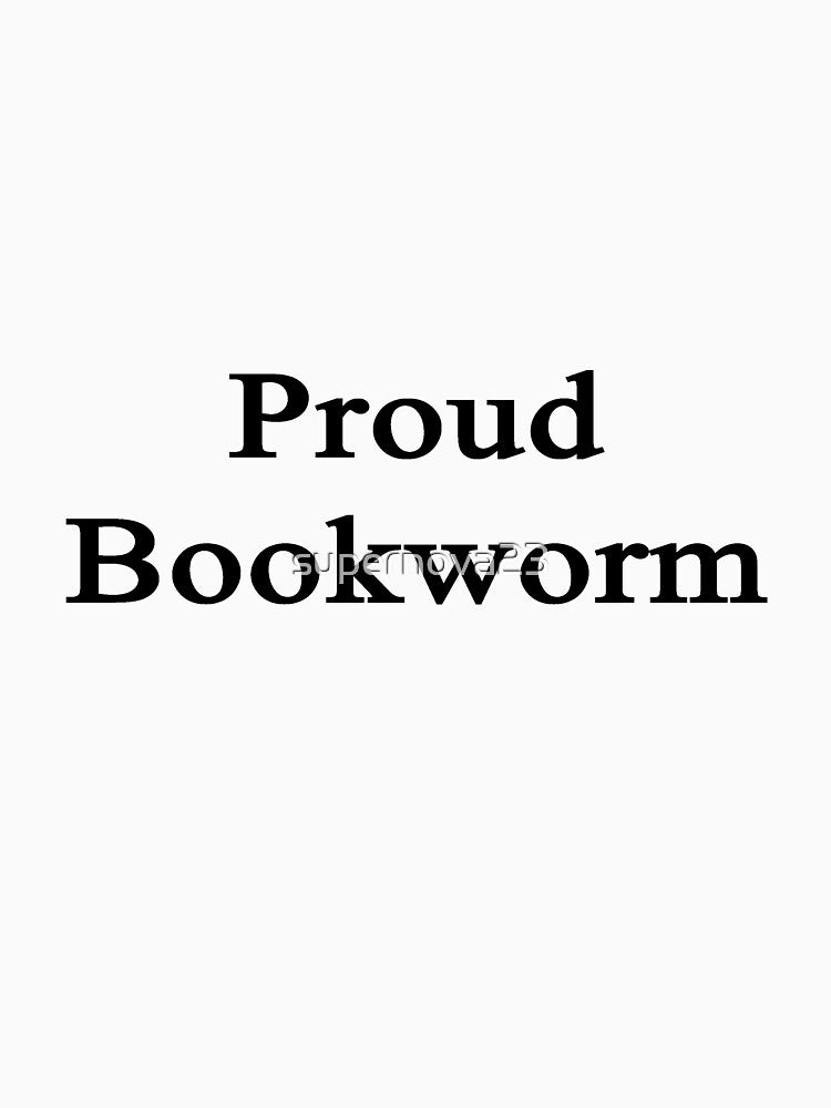 Proud Bookworm by supernova23