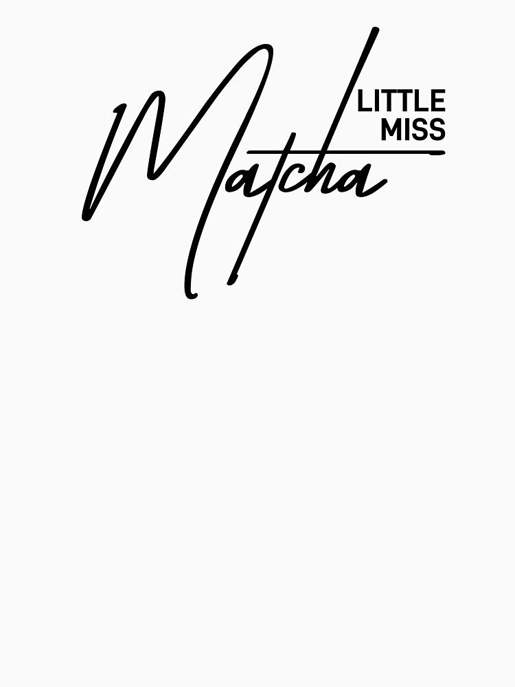 Little Miss Matcha – Cute Aesthetic Matcha Lover Design by ReggieDior