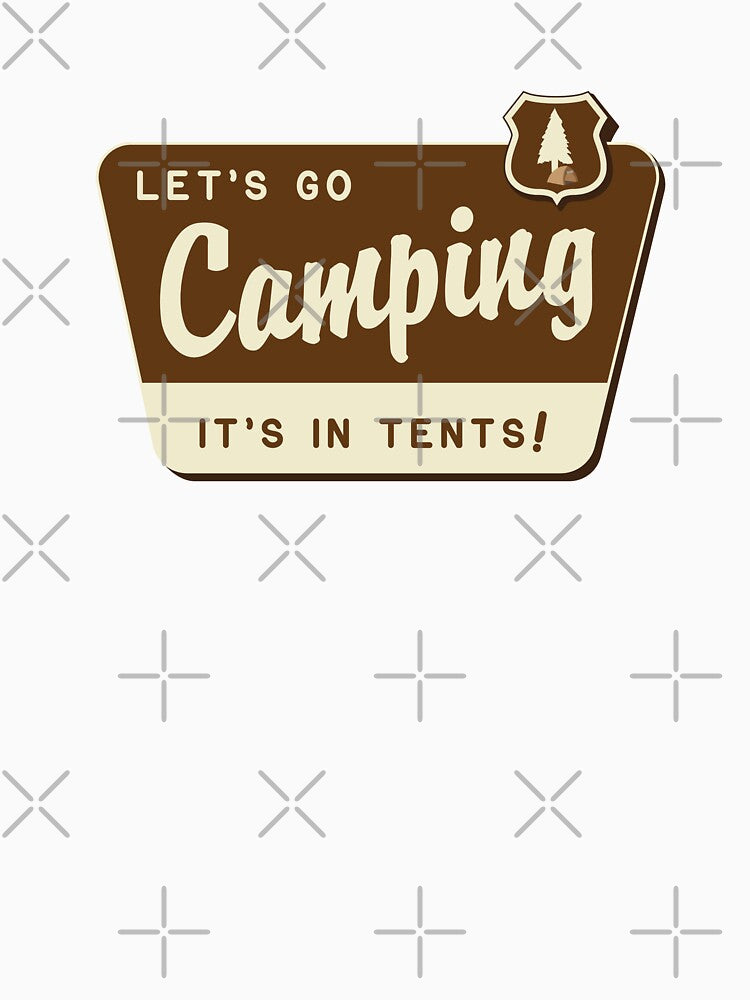 Let's Go Camping - It's In Tents! by brainthought