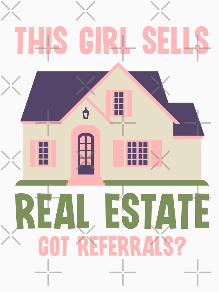 This Girl Sells Real Estate Got Referrals by jie lin