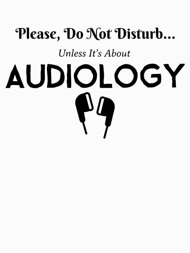 Do Not Disturb - Audiologist by Specialized Job Merchandise