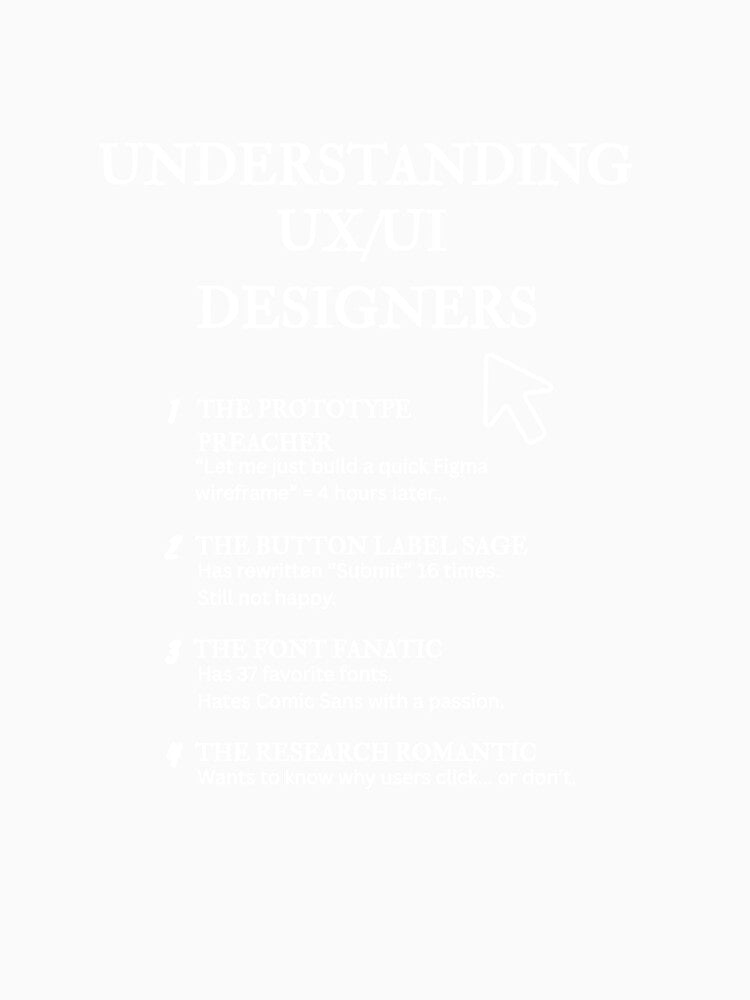 Understanding UX/UI Designers – Funny Interface Life Definitions – Black by PsyFlow35