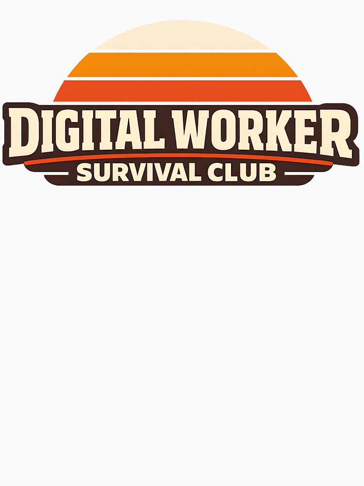 Digital Worker Survival Club Retro Sunset Shirt – Remote Work Tech Humor Tee by DavmaxDesign