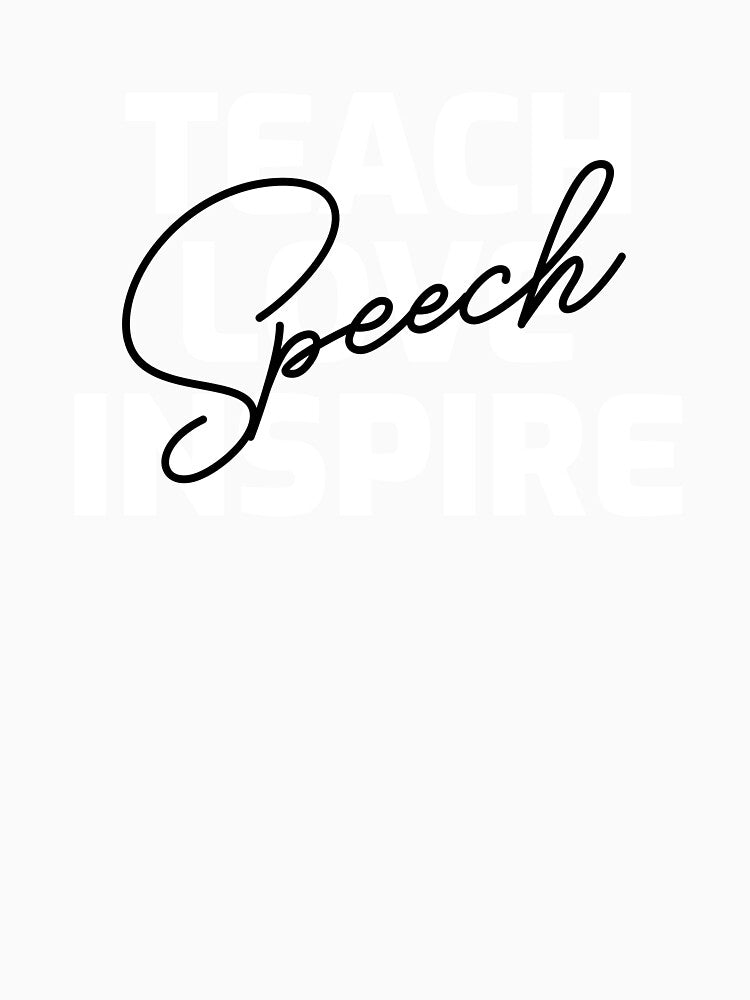 Teach Love Inspire Speech, SLP, Speech Therapist by tresbelleshirts