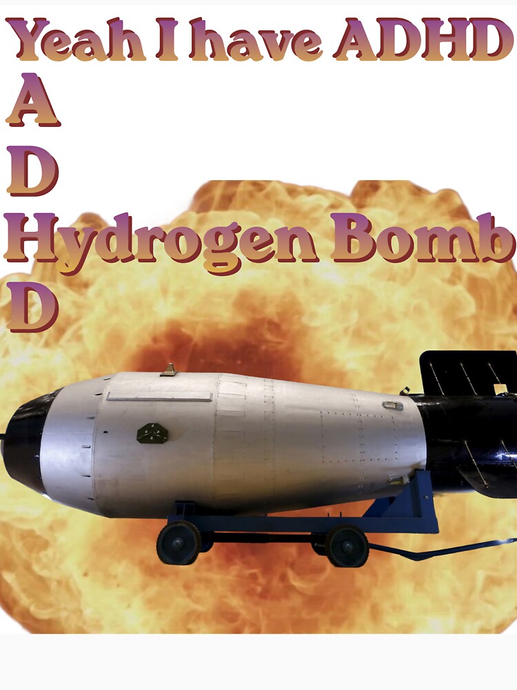 ADHydrogenbombD by OhManWhatAShirt
