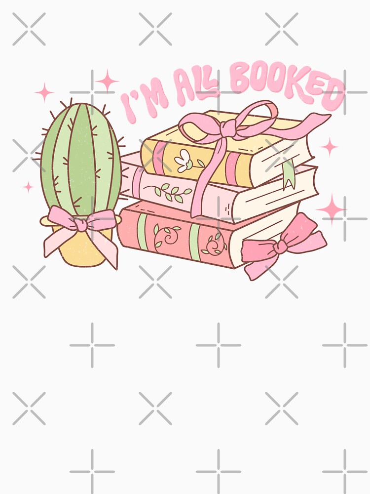 Im all booked | bookish , coquette aesthetic, book lover, spicy book, smut reader png, girly by pugshowsfashion