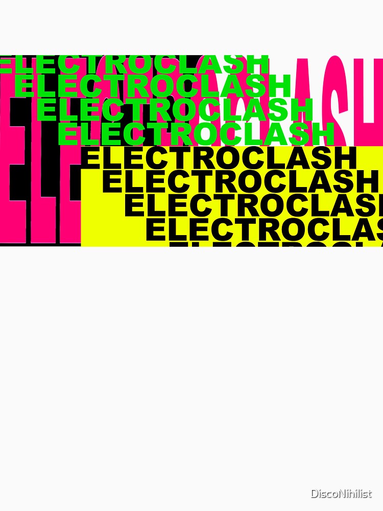 Electroclash by DiscoNihilist