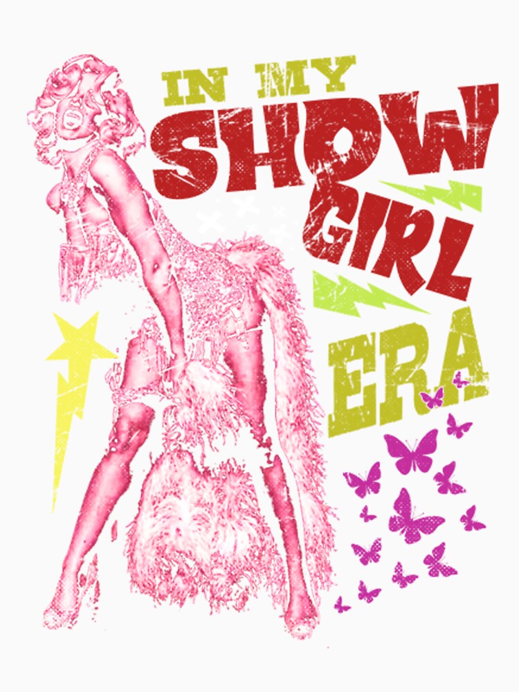 In My Showgirl Era by Bou-Jolyn
