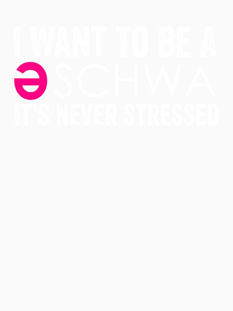 I Want To Be A Schwa It's Never Stressed Science Of Reading by Amineharoni