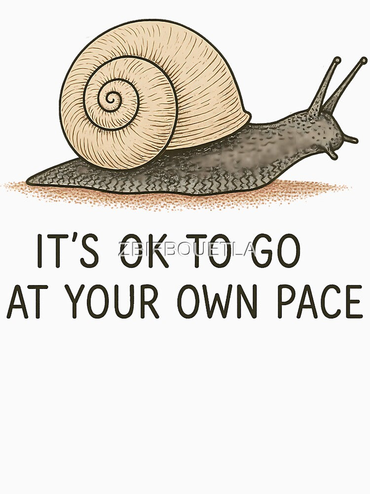 Snail Lover - It's OK To Go At Your Own Pace by ZBIFBOUETLA