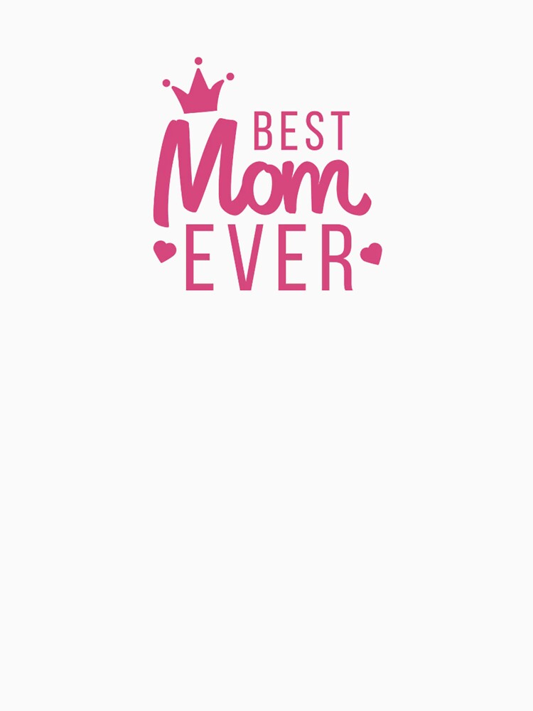 Best mom ever logo by Pixiedrop