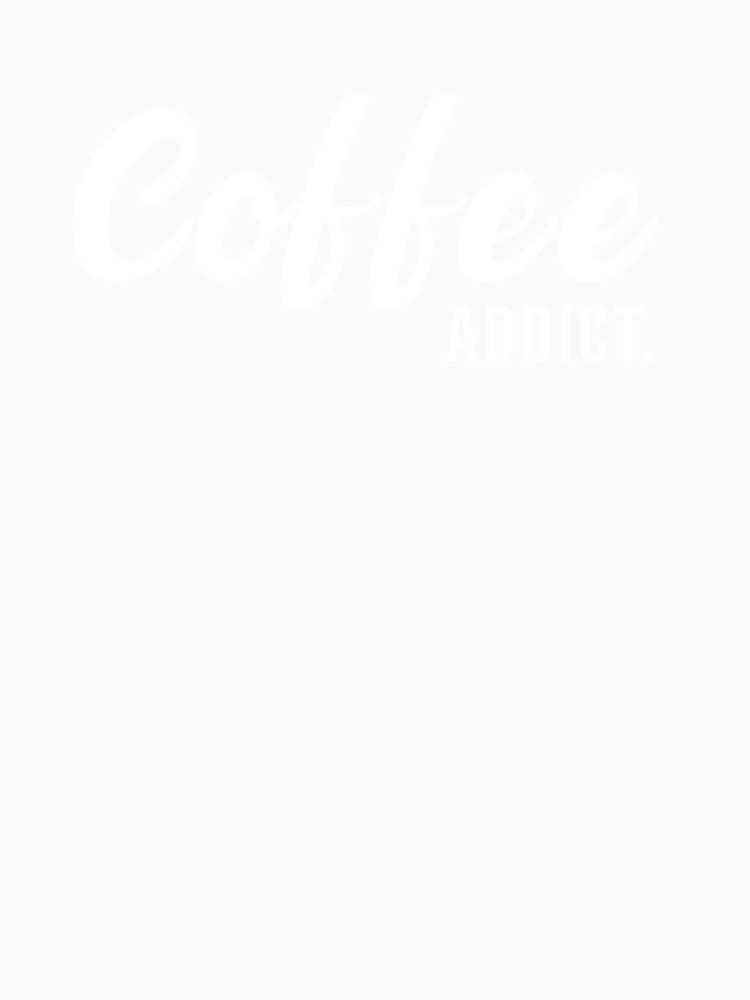 Coffee Addict by chicostore