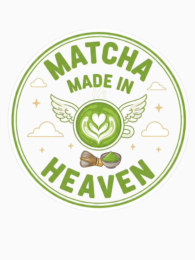Matcha Made in Heaven Pun Sticker - Matcha Lover Gift Green Tea Café Aesthetic Funny by RealVibeVault
