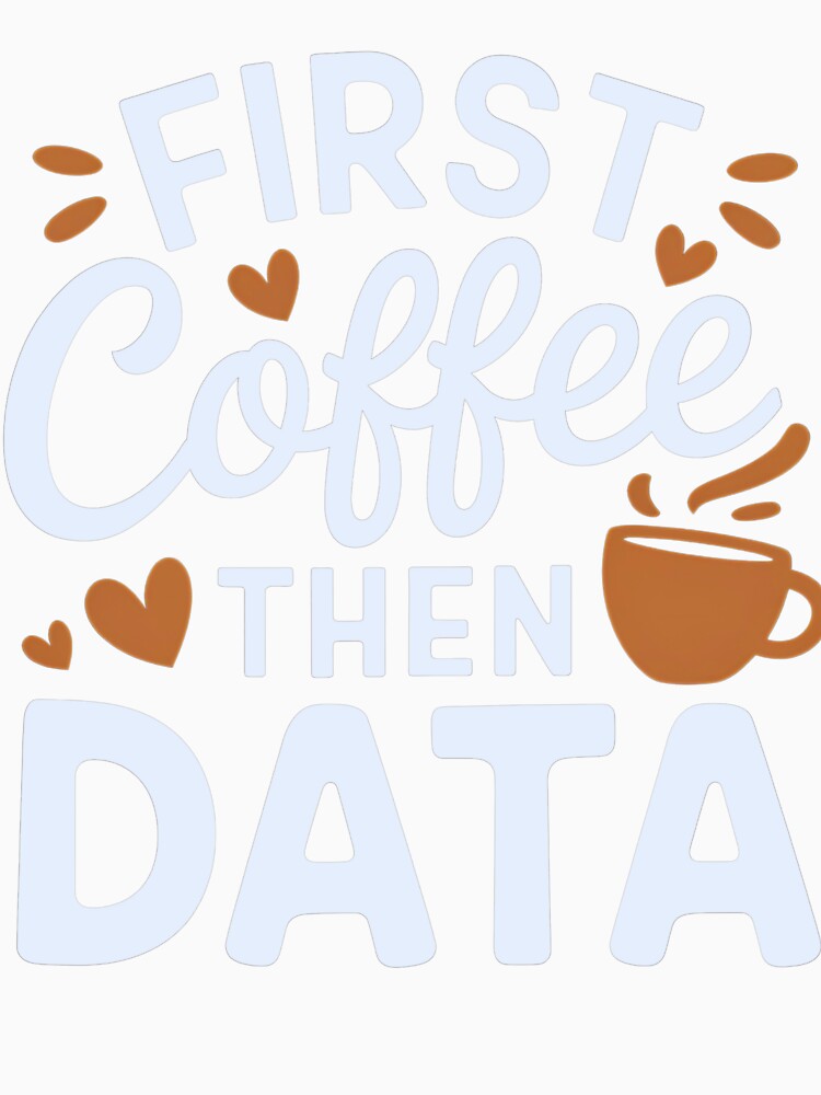 First Coffee Then Data BCBA - Special Education - School psychologist by luannsemmsobre