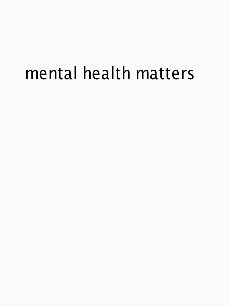 Mental Health Matters minimalist by MirkasDesign