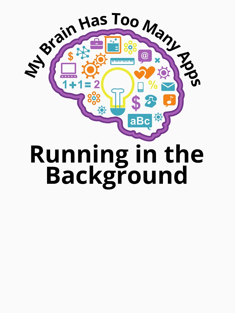 Too Many Apps Running by BuraxisQuotes