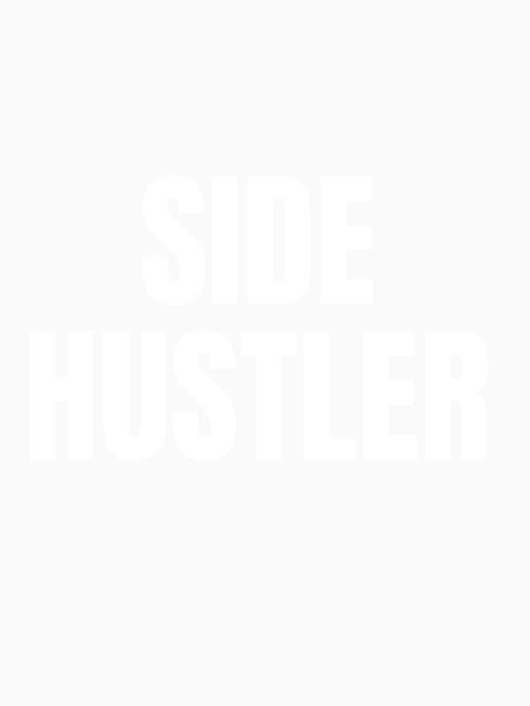Side Hustler - white text on blue by katiekendall