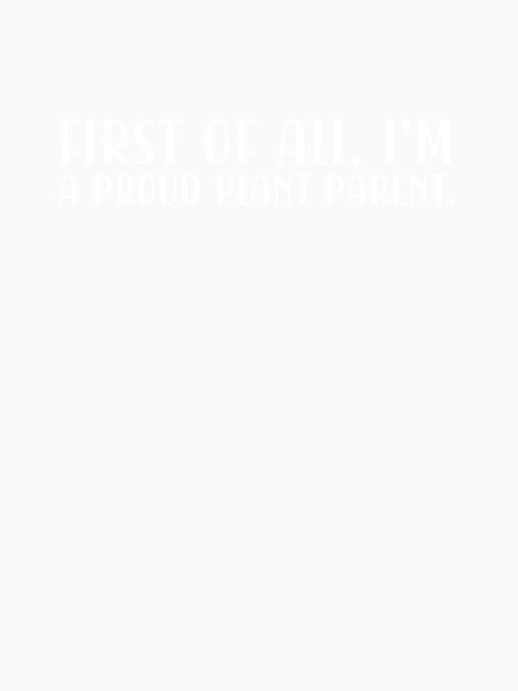 Proud plant parent funny quote design by CleanDecor
