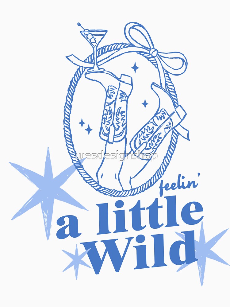 Cowgirl feelin a little wild by wesdesignshop