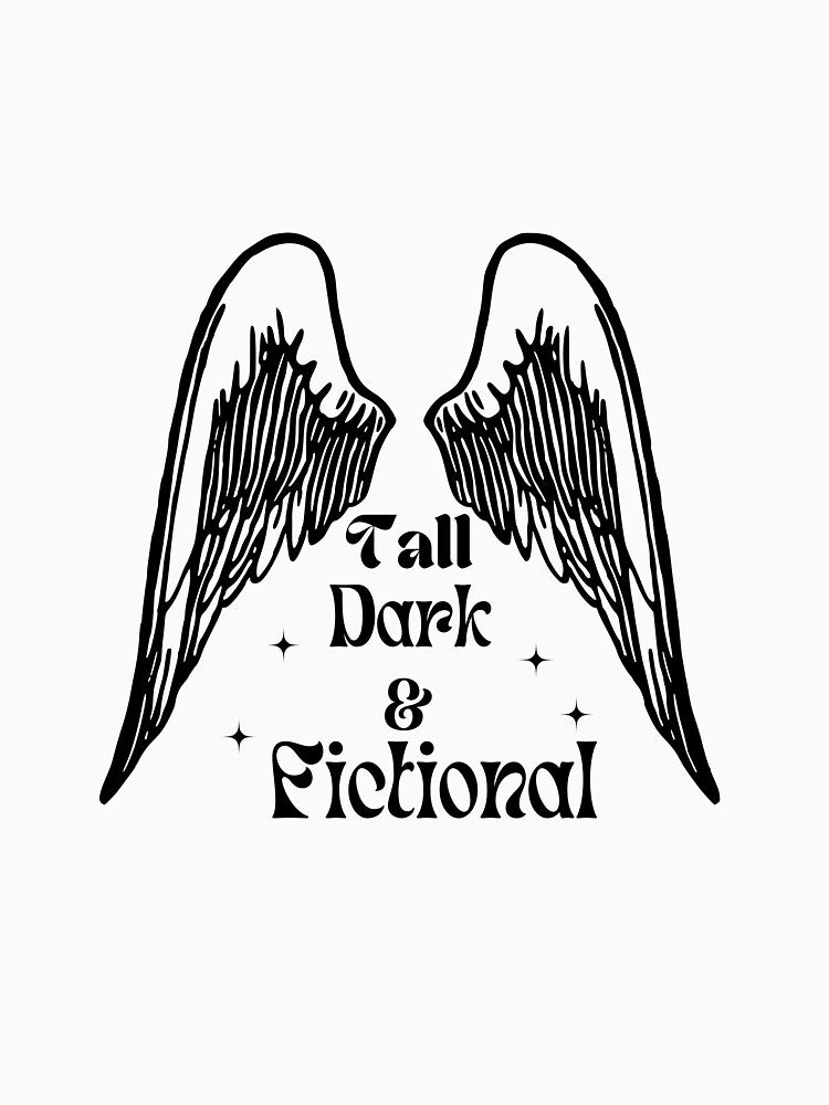 Tall Dark And Fictional by DijaCreations