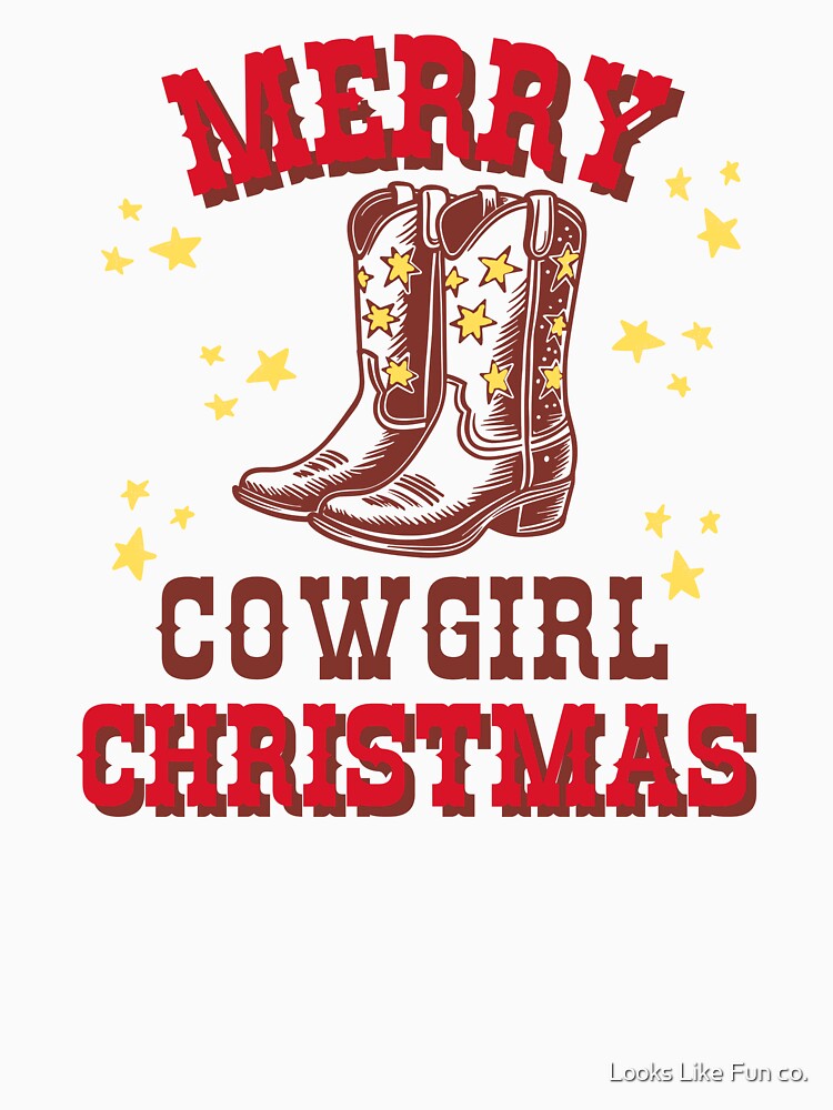 Merry Cowgirl Christmas by Looks Like Fun co.