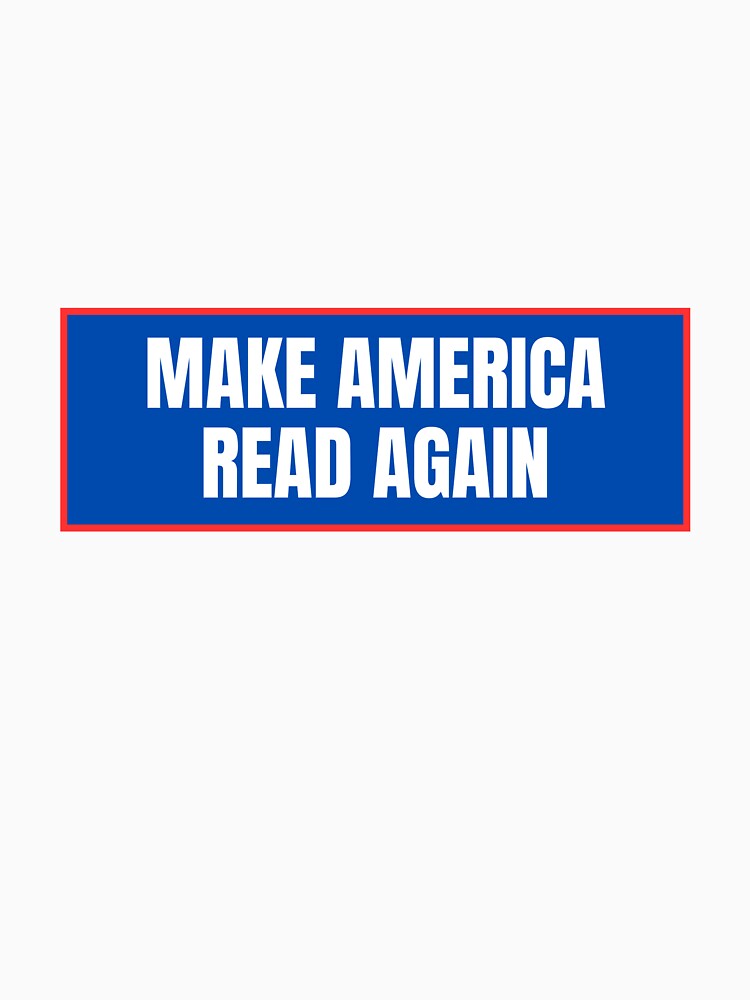 Make America Read Again by CharmStudio