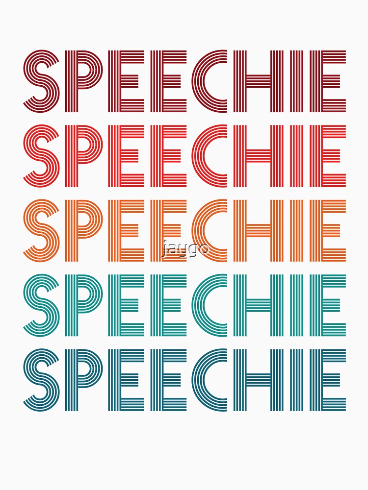 Speechie Speech Language Pathologist by jaygo