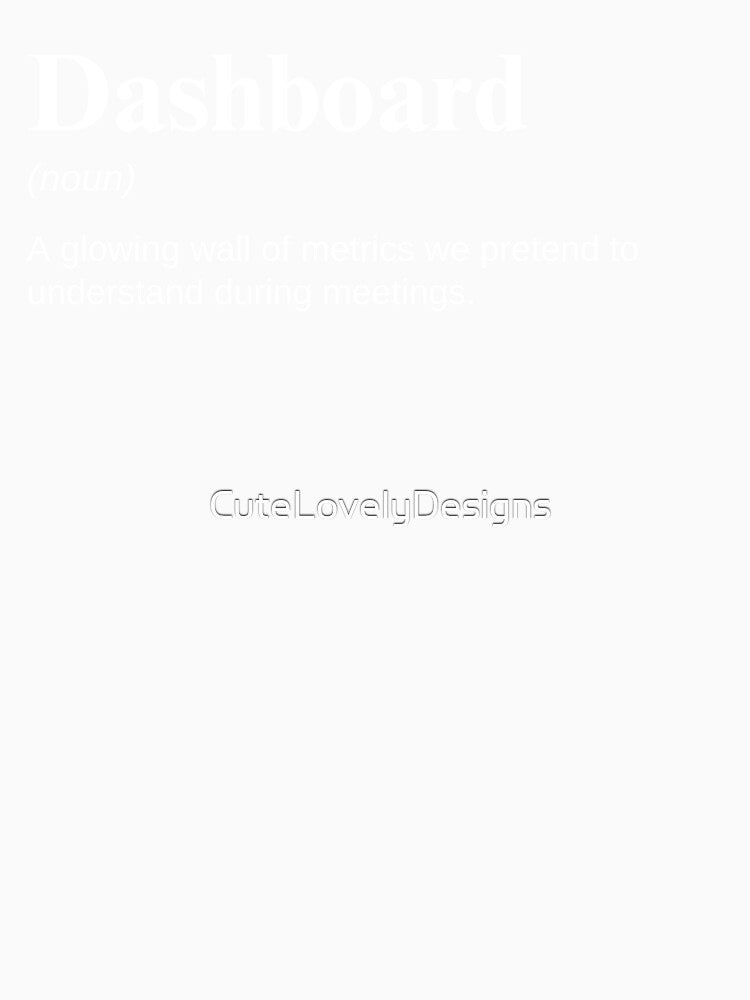 Dashboard Funny Data Analyst And Data Scientist Definition by CuteLovelyDesigns