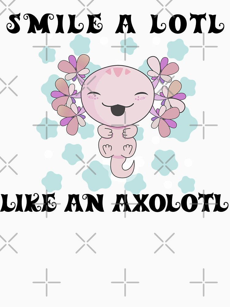 Smiling Axolotl - My Spirit Animal is an Axolotl by DiensDesign