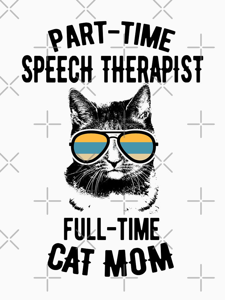 Part-Time Speech Therapist, Full-Time Cat Mom by Ripper19