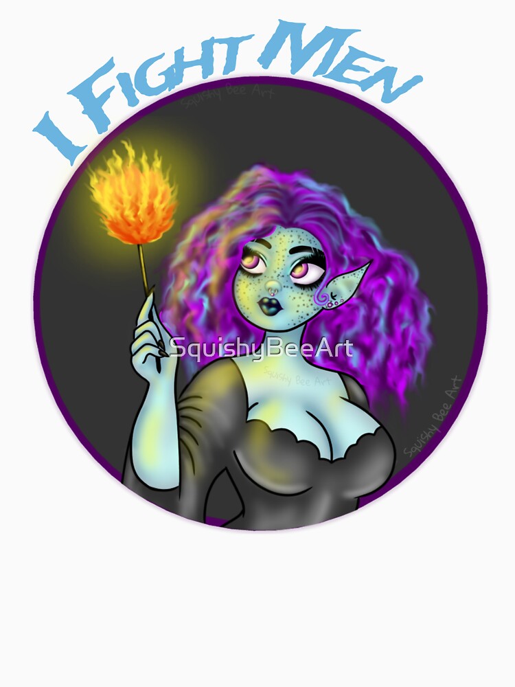 "I Fight Men" Fire Fairy by SquishyBeeArt