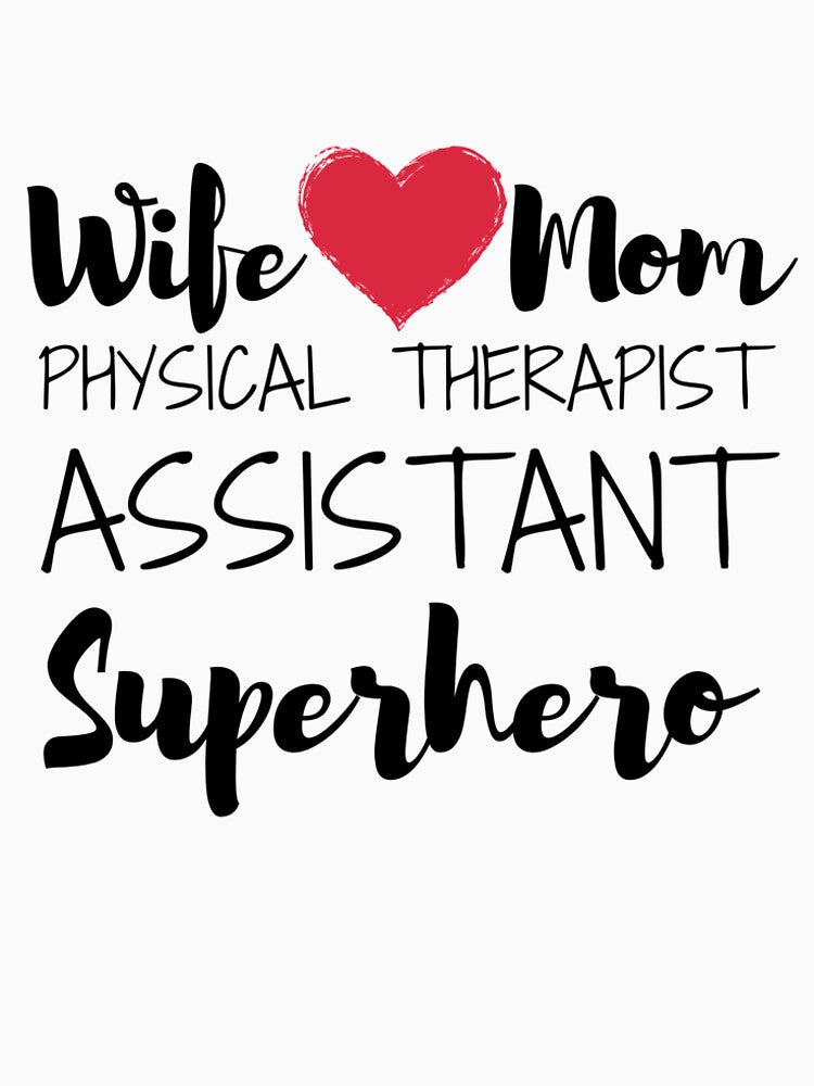 wife mom Physical Therapist Assistant  superhero by ThebestArtshop
