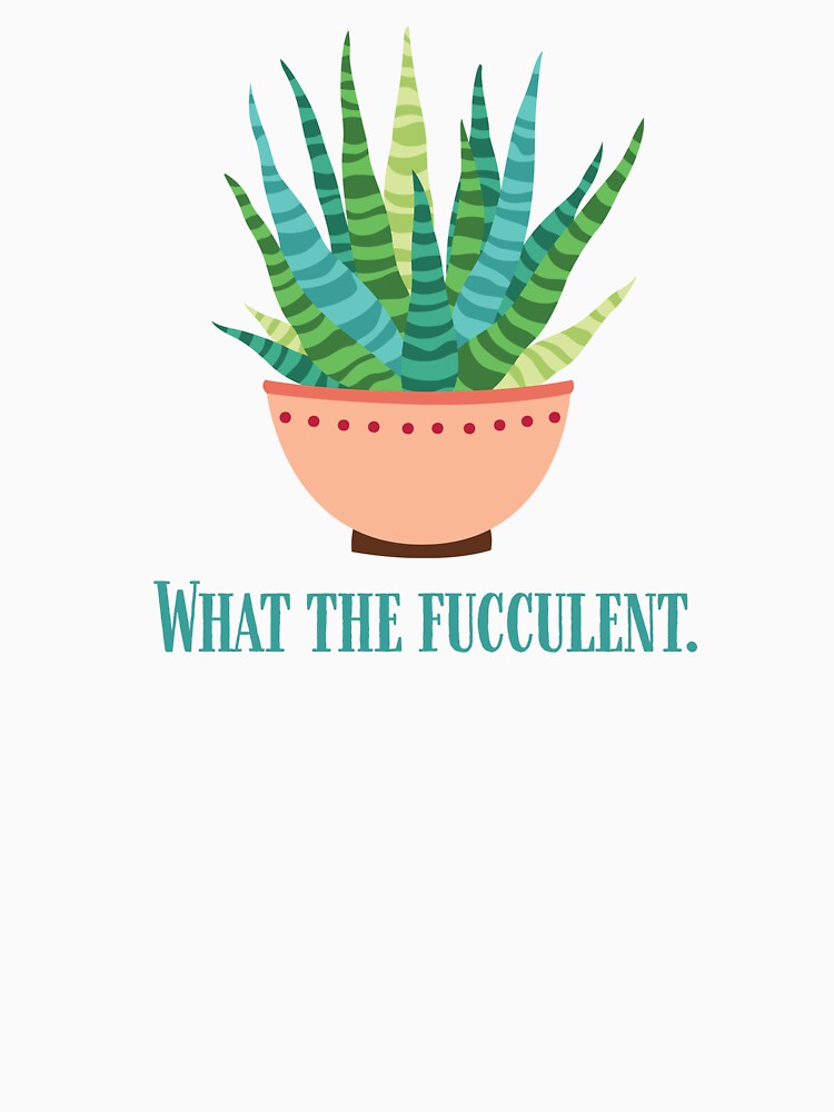 What the Fucculent | Funny Plant | Plant Mom | Succulent | House Plants | Plants | Plant Lady | Plant Lover | Gardener | Gardening | Plant on a Stool by ShoniwDesigns