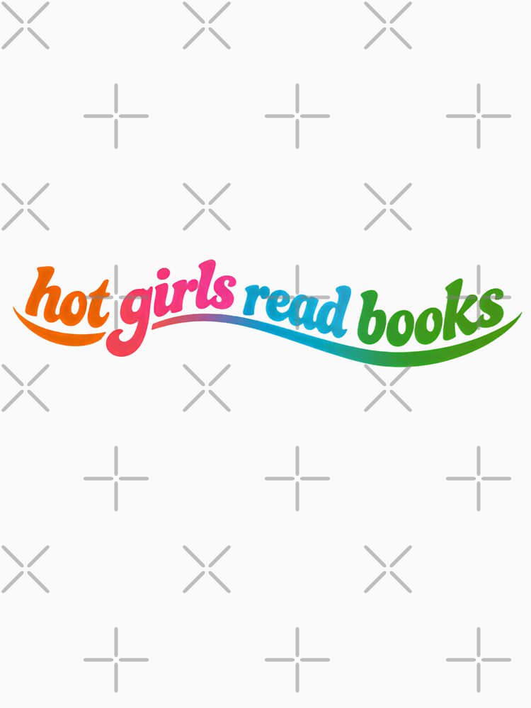 Hot Girls Read Books Proud Book Lovers by HumansStuck12