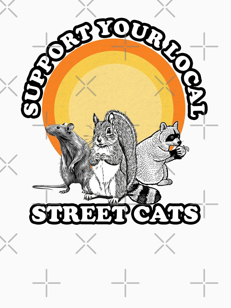 Support your local street cats white background by DesignTreasure