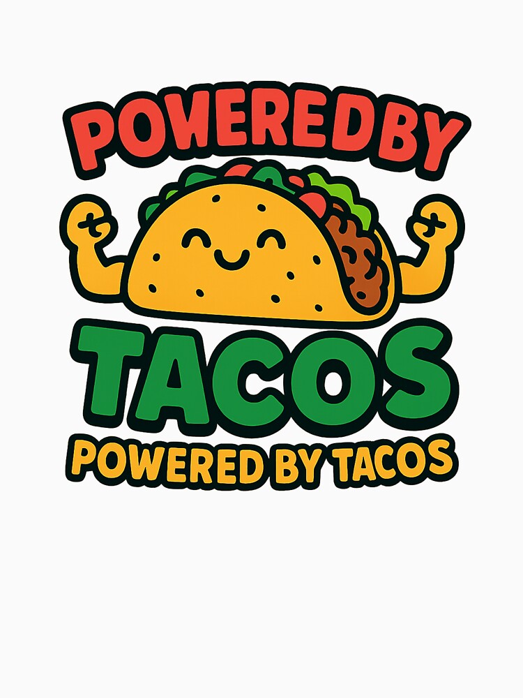Powered by Tacos by Inklyst
